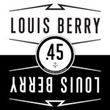 Louis Berry - 45